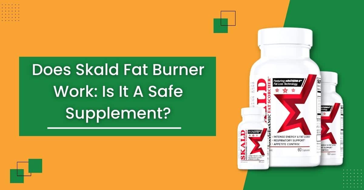 Does-Skald-Fat-Burner-Work-Is-It-A-Safe-Supplement